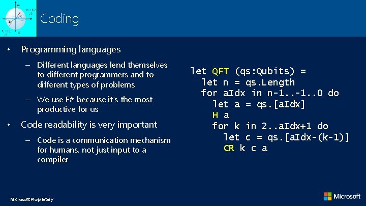 Coding • Programming languages – Different languages lend themselves to different programmers and to Coding • Programming languages – Different languages lend themselves to different programmers and to