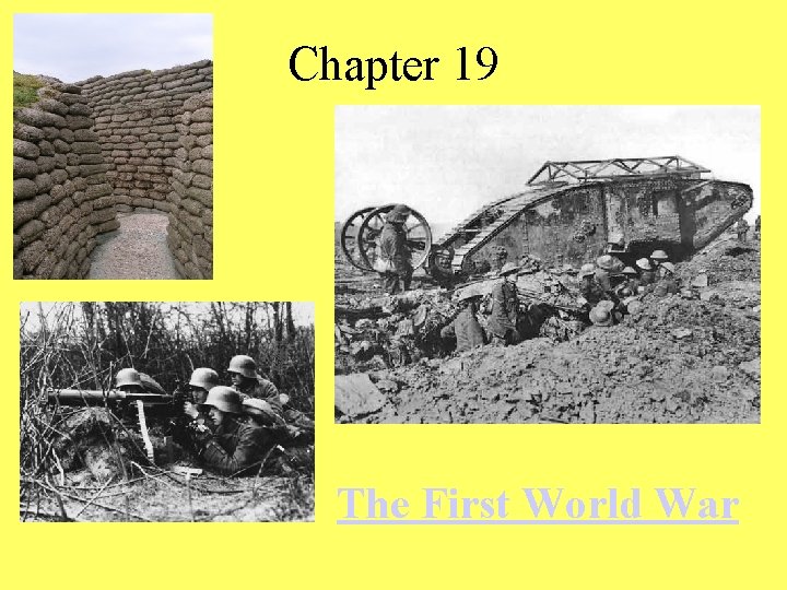 Chapter 19 The First World War 