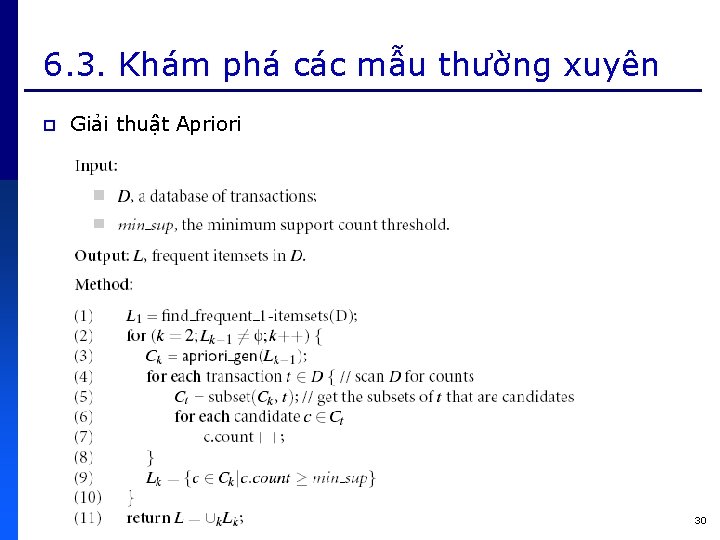 6. 3. Khám phá các mẫu thường xuyên p Giải thuật Apriori 30 