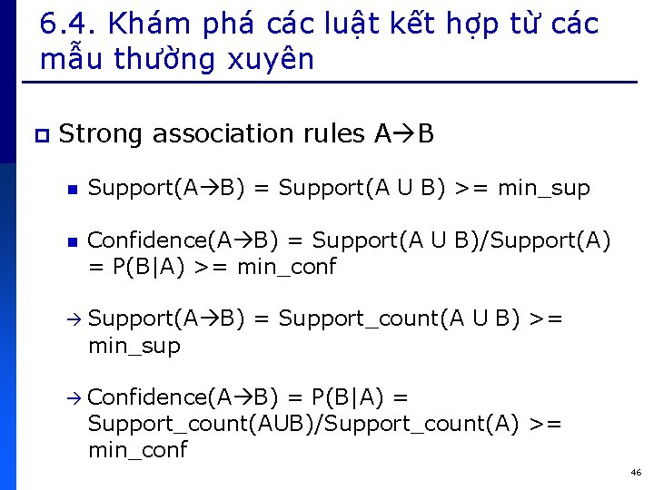 6. 4. Khám phá các luật kết hợp từ các mẫu thường xuyên p