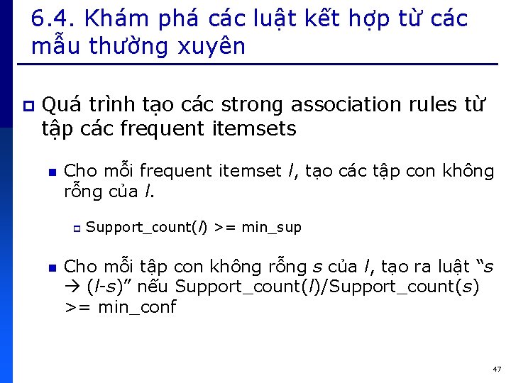 6. 4. Khám phá các luật kết hợp từ các mẫu thường xuyên p