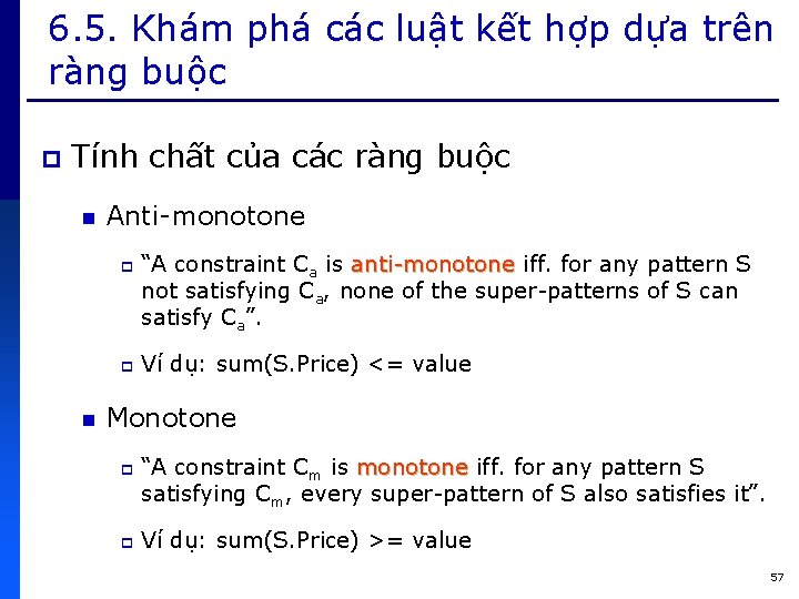 6. 5. Khám phá các luật kết hợp dựa trên ràng buộc p Tính