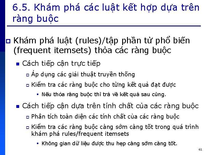 6. 5. Khám phá các luật kết hợp dựa trên ràng buộc p Khám