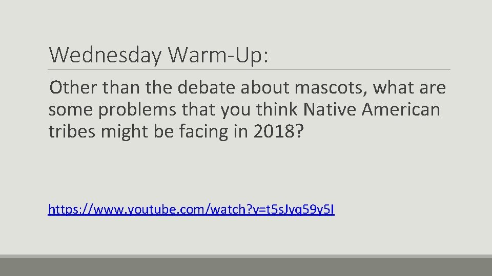 Wednesday Warm-Up: Other than the debate about mascots, what are some problems that you