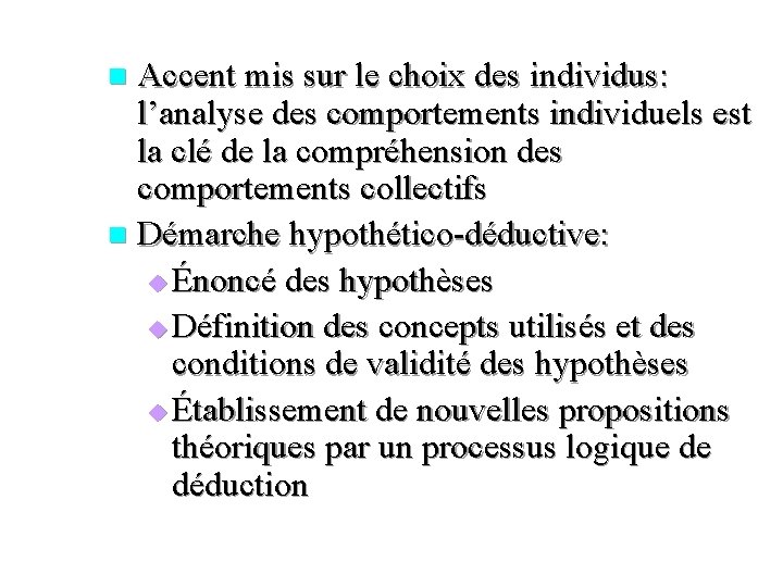 Accent mis sur le choix des individus: l’analyse des comportements individuels est la clé