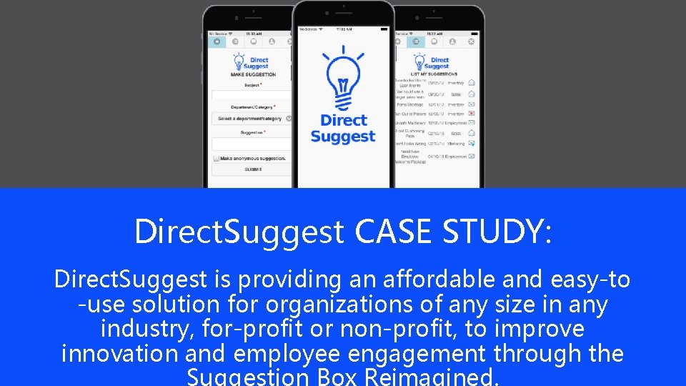 Direct. Suggest CASE STUDY: Direct. Suggest is providing an affordable and easy-to -use solution