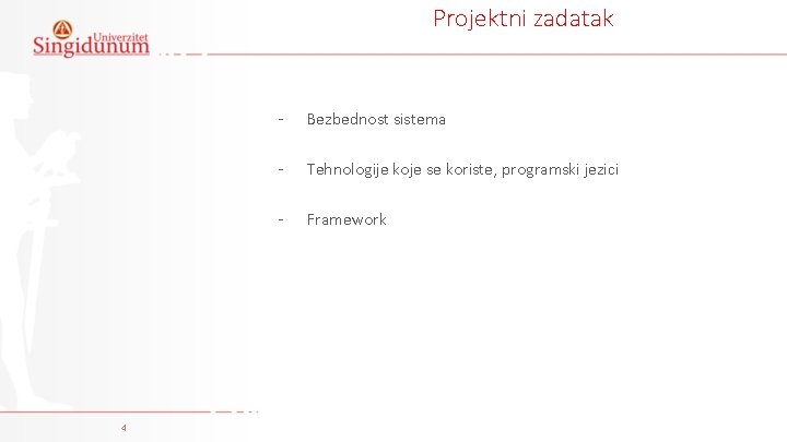 Projektni zadatak 4 - Bezbednost sistema - Tehnologije koje se koriste, programski jezici -