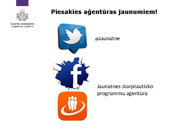 Piesakies aģentūras jaunumiem! @Jaunatnes starptautisko programmu aģentūra 