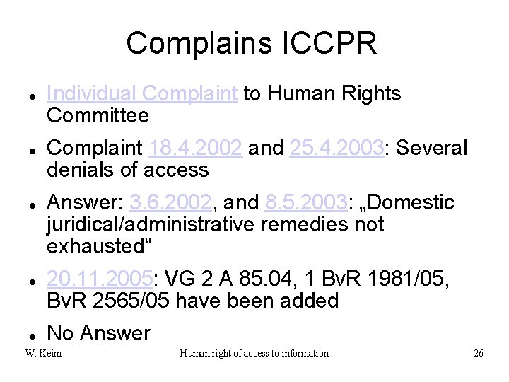 Complains ICCPR Individual Complaint to Human Rights Committee Complaint 18. 4. 2002 and 25.