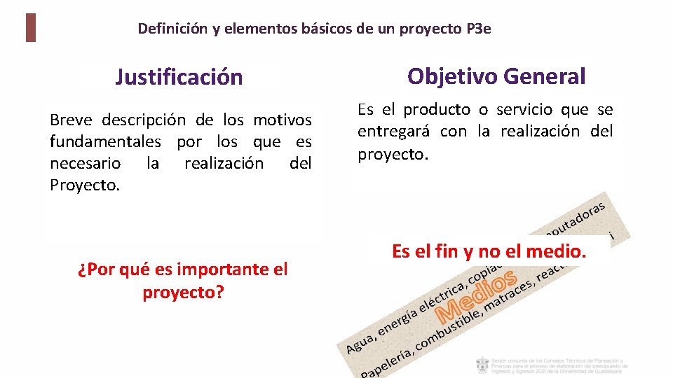 Definición y elementos básicos de un proyecto P 3 e Justificación Breve descripción de Definición y elementos básicos de un proyecto P 3 e Justificación Breve descripción de