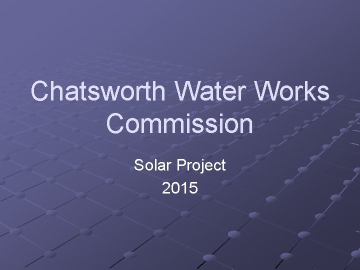 Chatsworth Water Works Commission Solar Project 2015 