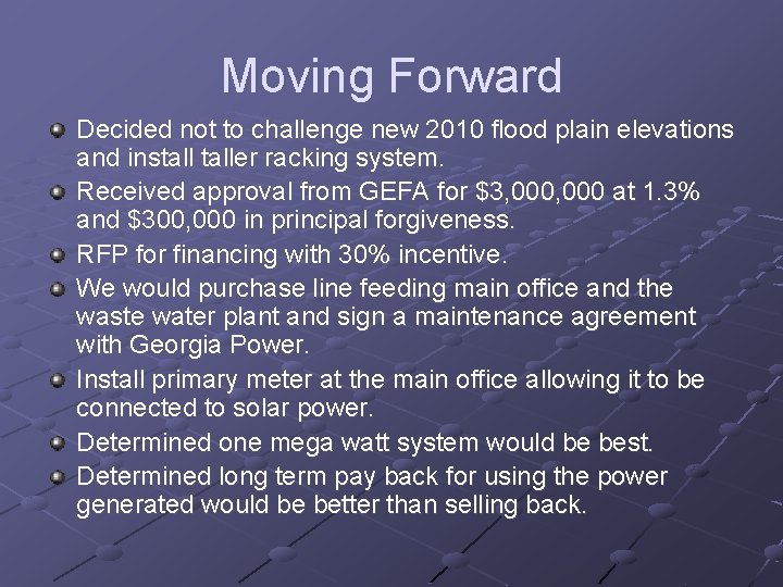 Moving Forward Decided not to challenge new 2010 flood plain elevations and installer racking