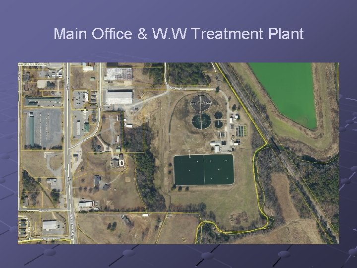 Main Office & W. W Treatment Plant 