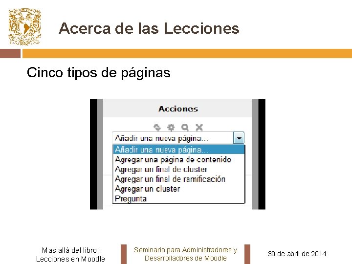 Acerca de las Lecciones Cinco tipos de páginas Mas allá del libro: Lecciones en