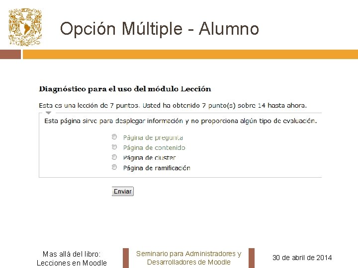 Opción Múltiple - Alumno Mas allá del libro: Lecciones en Moodle Seminario para Administradores