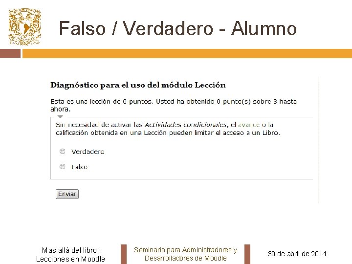 Falso / Verdadero - Alumno Mas allá del libro: Lecciones en Moodle Seminario para