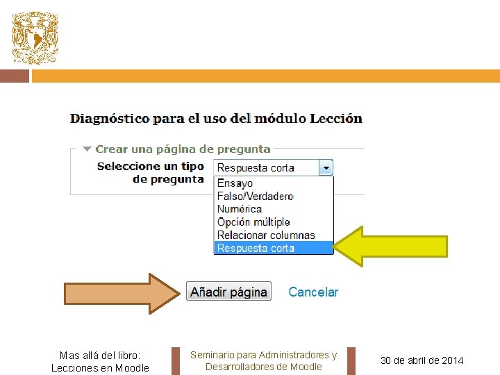 Mas allá del libro: Lecciones en Moodle Seminario para Administradores y Desarrolladores de Moodle