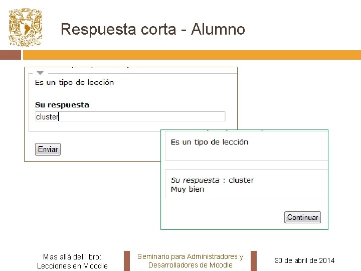 Respuesta corta - Alumno Mas allá del libro: Lecciones en Moodle Seminario para Administradores