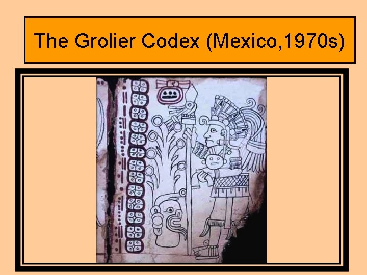 The Grolier Codex (Mexico, 1970 s) 