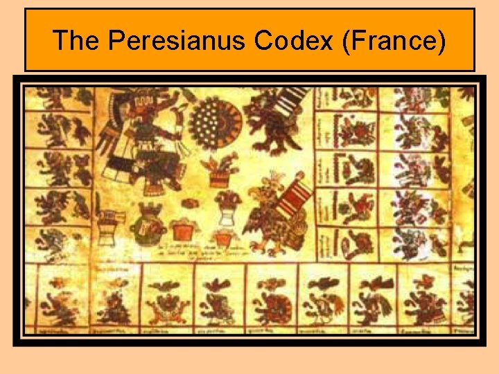 The Peresianus Codex (France) 