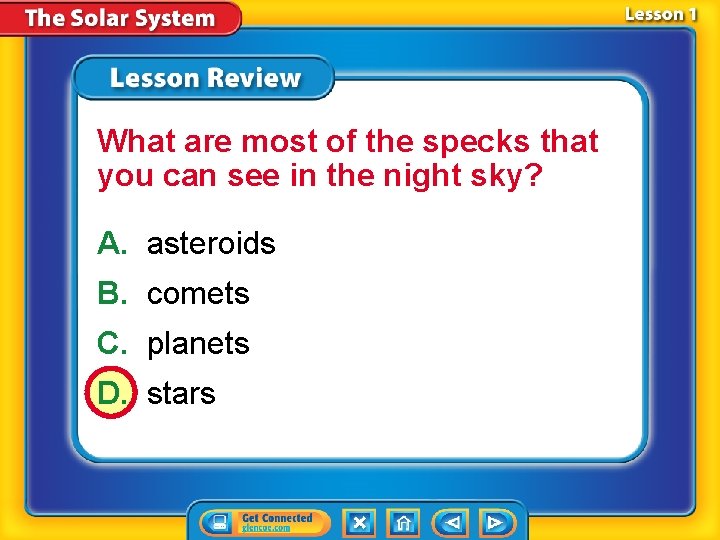 What are most of the specks that you can see in the night sky?