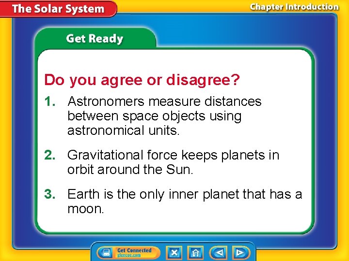 Do you agree or disagree? 1. Astronomers measure distances between space objects using astronomical