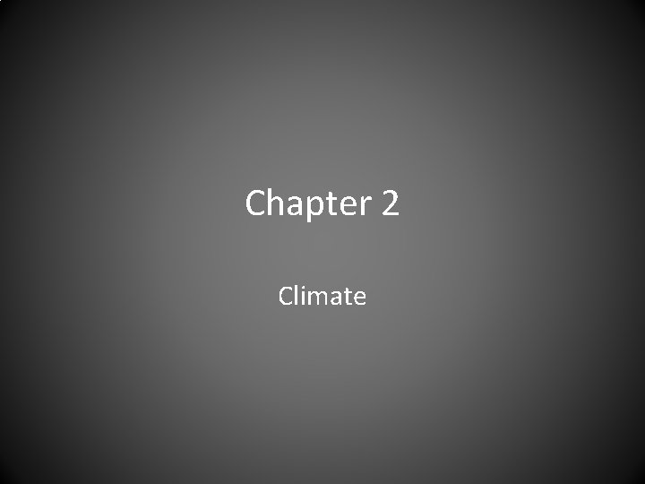 Chapter 2 Climate 