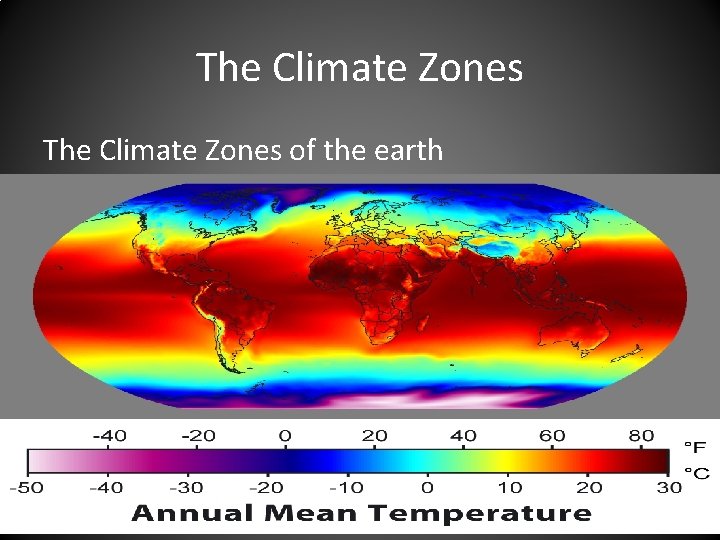 The Climate Zones of the earth 