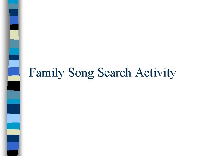 Family Song Search Activity 