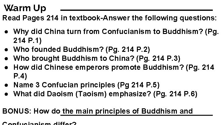 Warm Up Read Pages 214 in textbook-Answer the following questions: ● Why did China