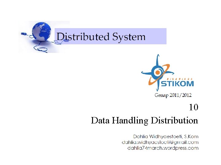 10 Data Handling Distribution Penempatan dan Pengalokasian Data