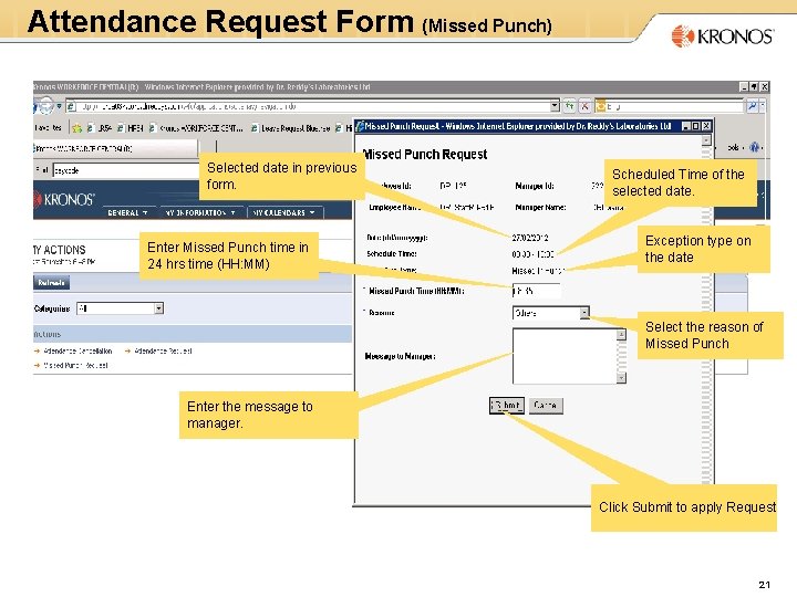 Attendance Request Form (Missed Punch) Selected date in previous form. Enter Missed Punch time
