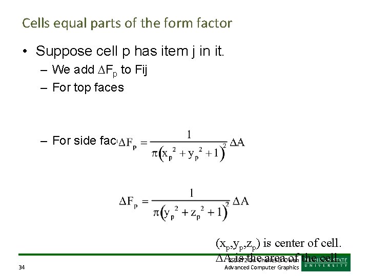 Cells equal parts of the form factor • Suppose cell p has item j Cells equal parts of the form factor • Suppose cell p has item j