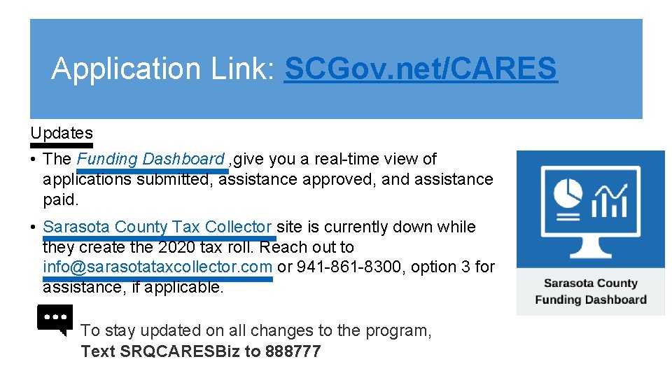 Application Link: SCGov. net/CARES Updates • The Funding Dashboard , give you a real-time Application Link: SCGov. net/CARES Updates • The Funding Dashboard , give you a real-time