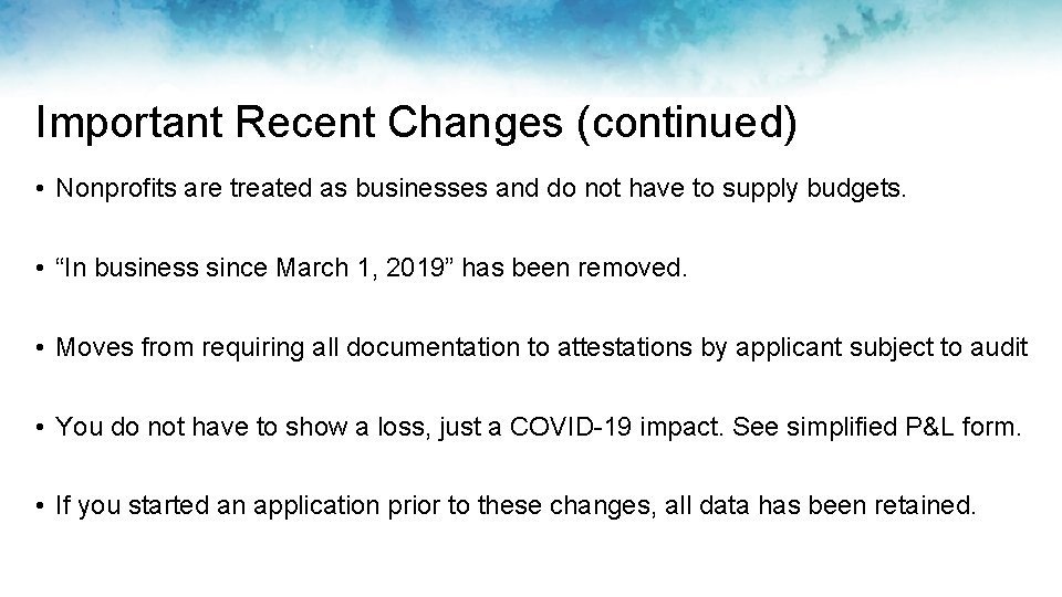 Important Recent Changes (continued) • Nonprofits are treated as businesses and do not have Important Recent Changes (continued) • Nonprofits are treated as businesses and do not have