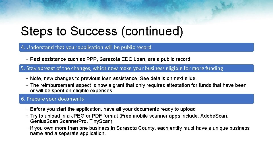 Steps to Success (continued) 4. Understand that your application will be public record • Steps to Success (continued) 4. Understand that your application will be public record •