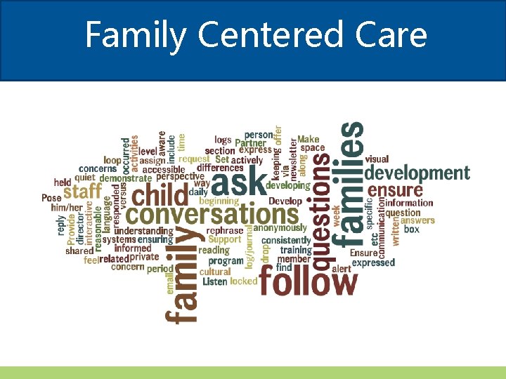 Family Centered Care 