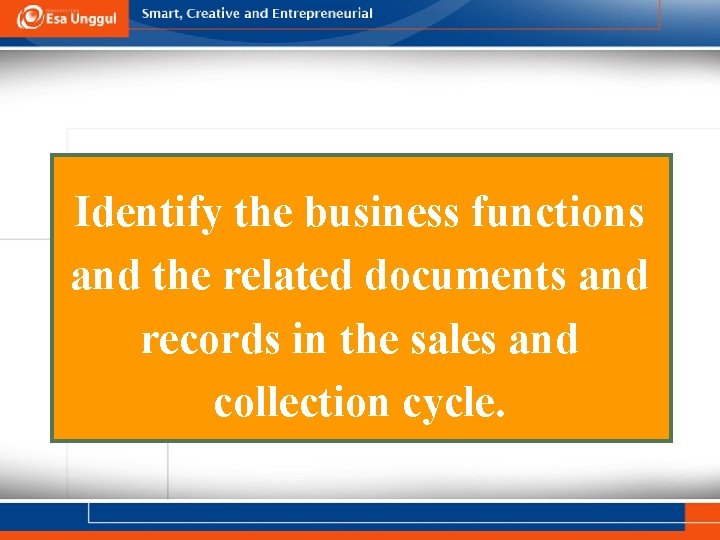 Identify the business functions and the related documents and records in the sales and