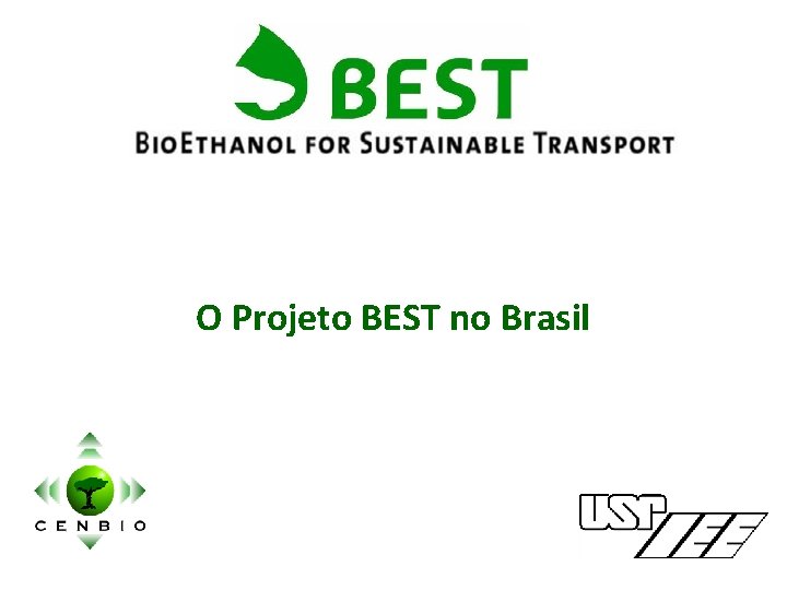 O Projeto BEST no Brasil 