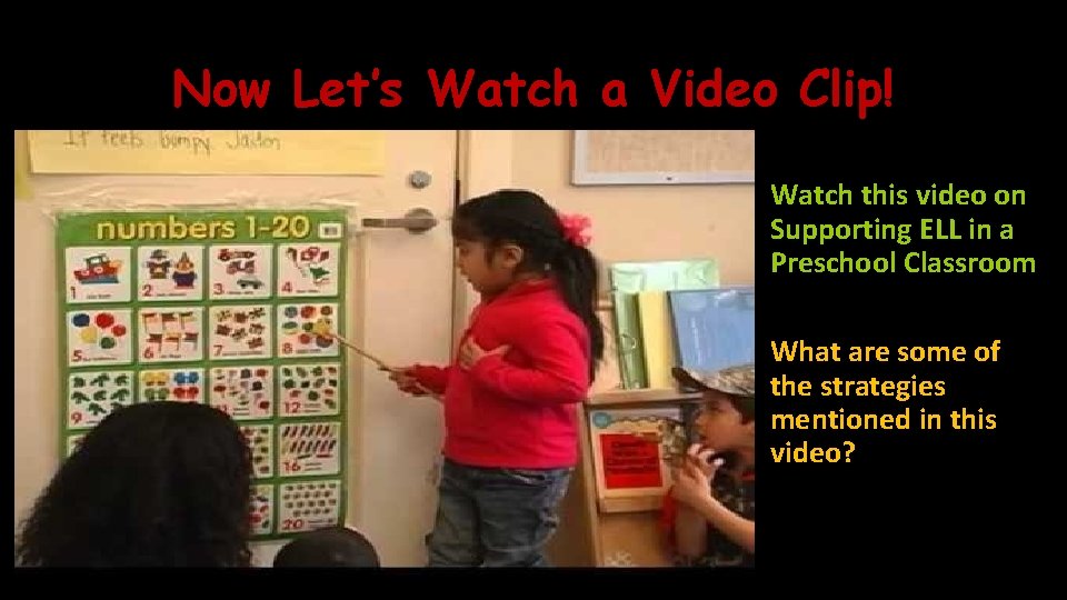 Now Let’s Watch a Video Clip! Watch this video on Supporting ELL in a