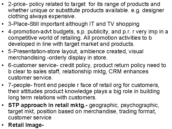  • 2 -price- policy related to target for its range of products and