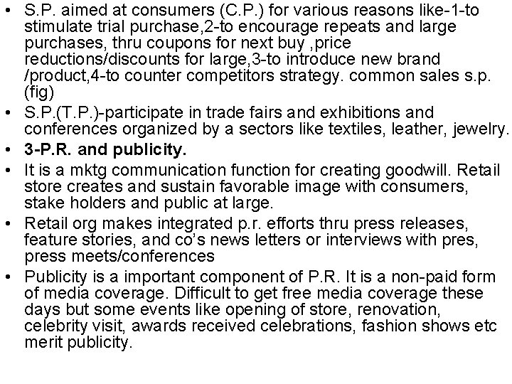  • S. P. aimed at consumers (C. P. ) for various reasons like-1