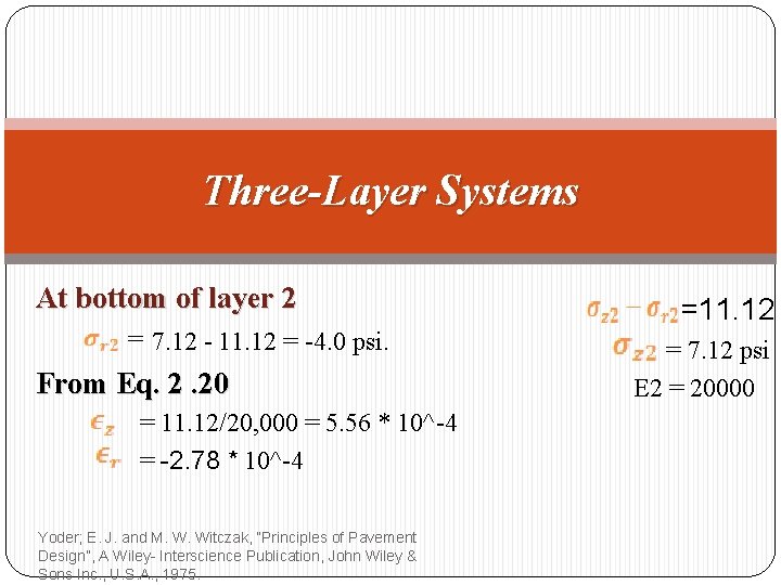 Three-Layer Systems At bottom of layer 2 = 7. 12 - 11. 12 =