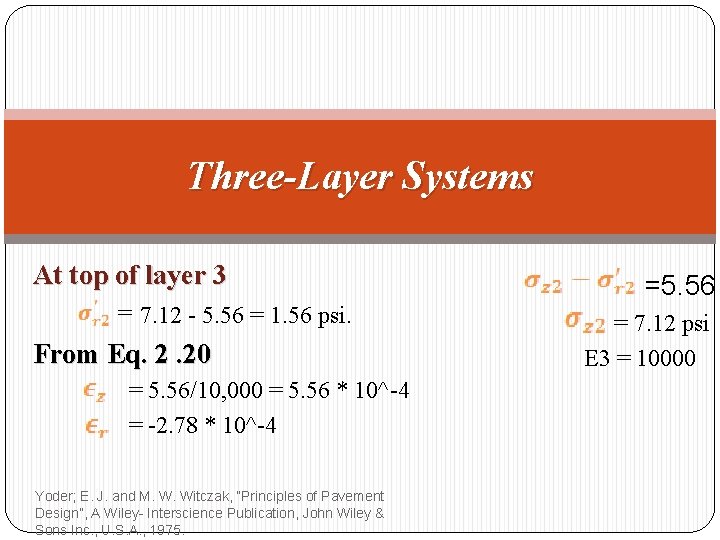 Three-Layer Systems At top of layer 3 = 7. 12 - 5. 56 =