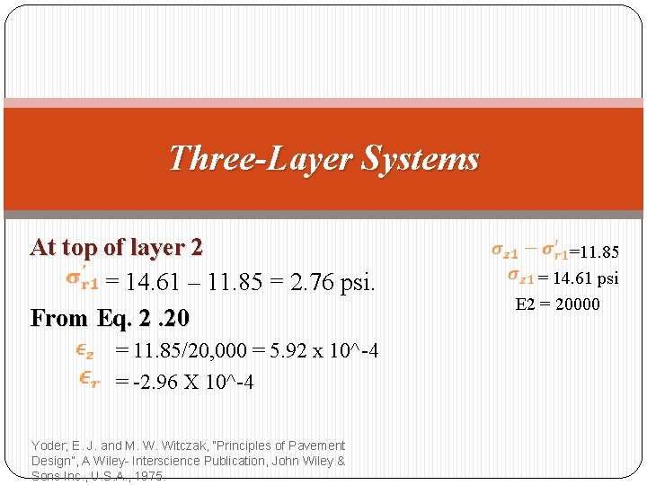 Three-Layer Systems At top of layer 2 = 14. 61 – 11. 85 =