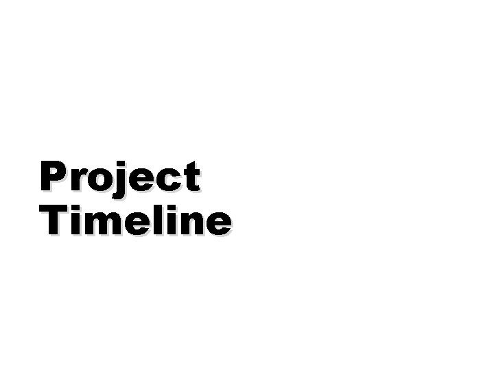 Project Timeline 