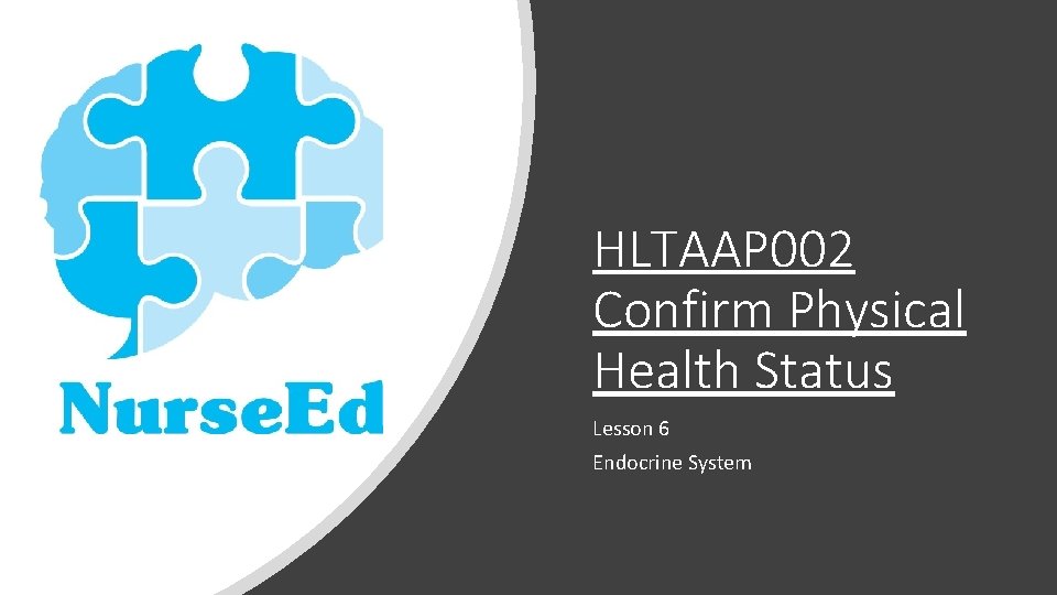 HLTAAP 002 Confirm Physical Health Status Lesson 6 Endocrine System 