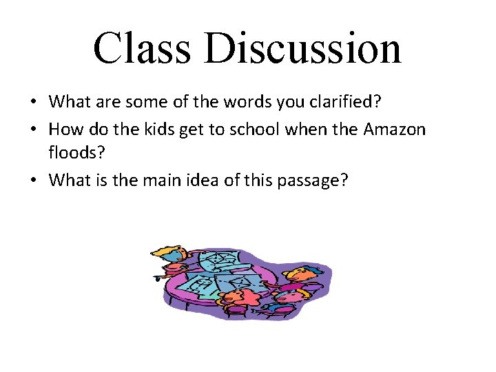 Class Discussion • What are some of the words you clarified? • How do Class Discussion • What are some of the words you clarified? • How do