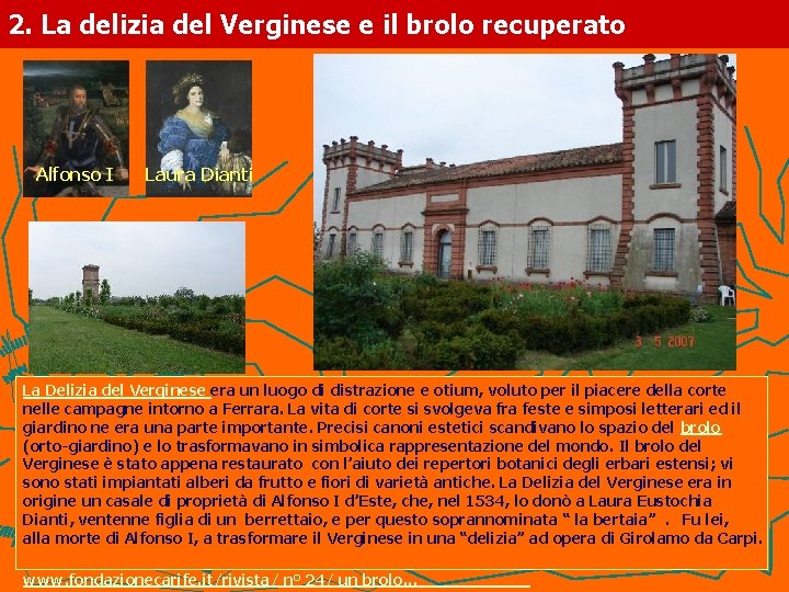 2. La delizia del Verginese e il brolo recuperato Alfonso I Laura Dianti La