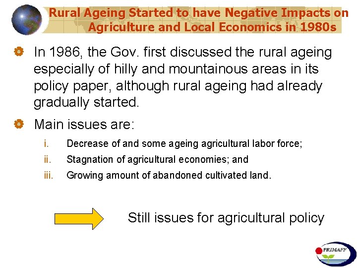 Rural Ageing Started to have Negative Impacts on Agriculture and Local Economics in 1980